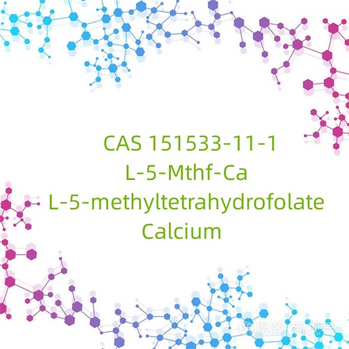 CAS 151533-11-1 L-5-Mthf-Ca L-5-methyltetrahydrofolate கால்சியம்