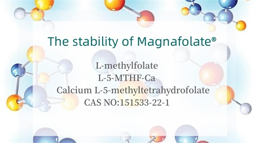 Magnafolate® இன் நிலைத்தன்மை